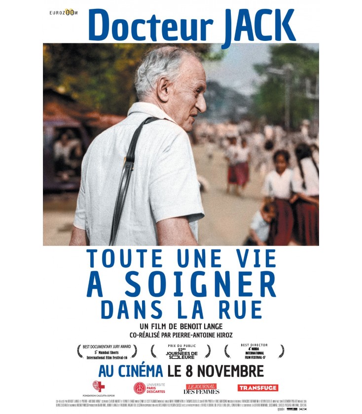 Docteur Jack (Toute une vie a soigner dans la rue)