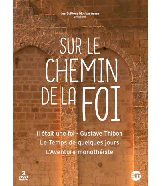 Sur Le Chemin de la Foi