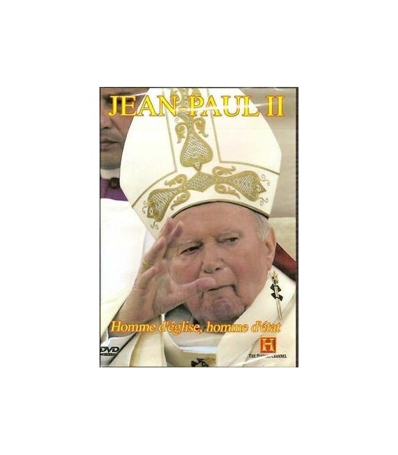 Jean-Paul II - Homme d'église, homme d'état.