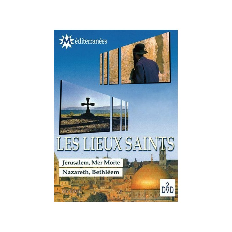 Les Lieux Saints.
