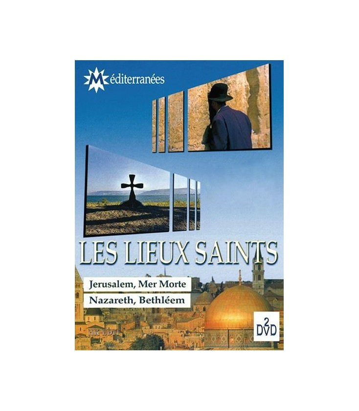 Les Lieux Saints.