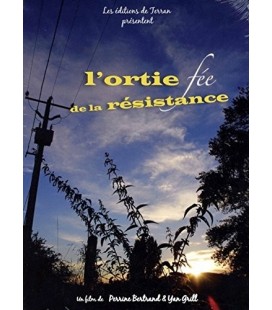 L'ortie fée de la résistance