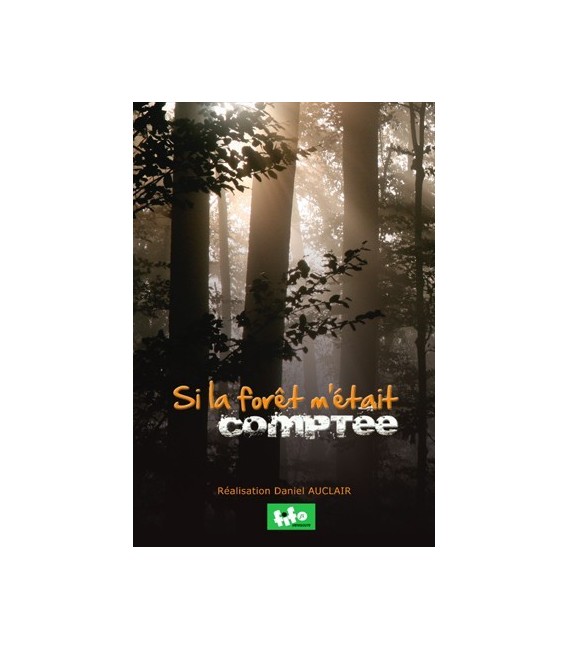 Si la forêt m'était comptée (DVD)