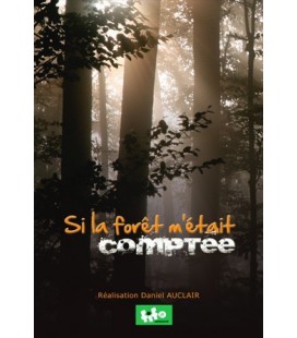 Si la forêt m'était comptée (DVD)