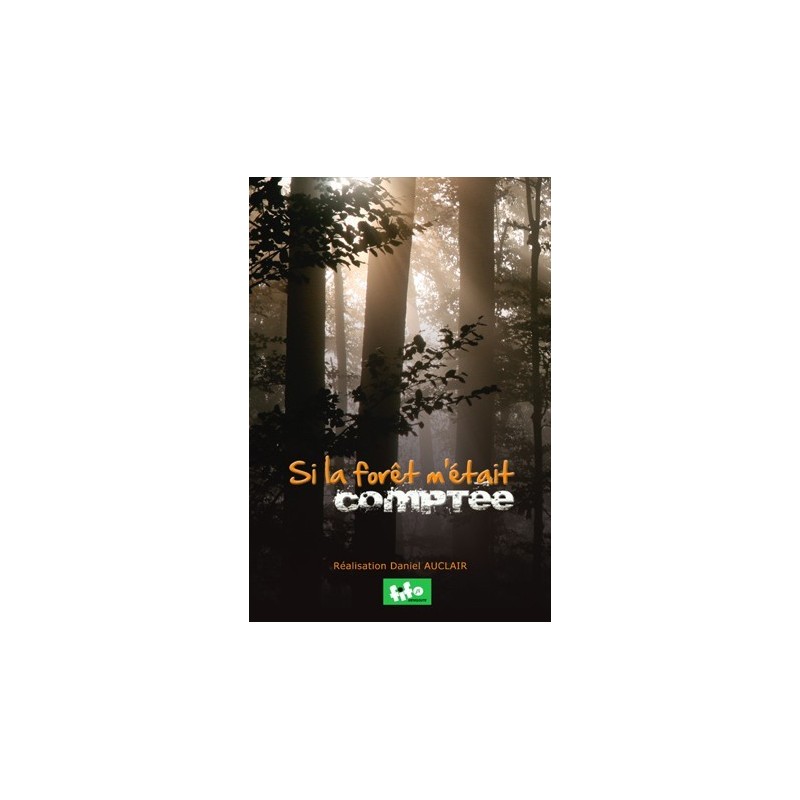 Si la forêt m'était comptée (DVD)