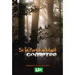 Si la forêt m'était comptée (DVD)