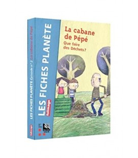 Les fiches planète - La cabane de Pépé