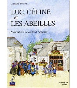 Luc, Céline et les abeilles