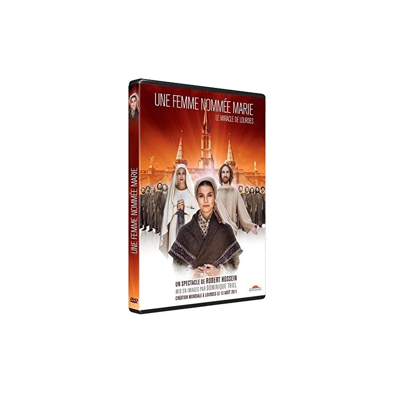Une femme nommée Marie - Le miracle de lourdes