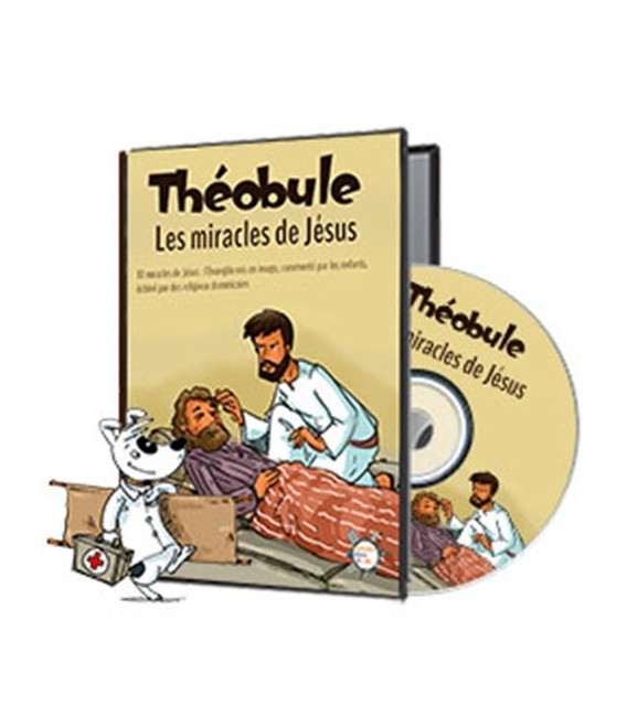 Théobule : Les miracles de Jésus