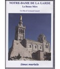 NOTRE-DAME DE LA GARDE - La Bonne Mère