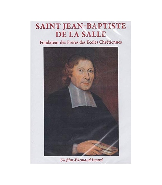 Saint Jean-Baptiste de La Salle, fondateur des Frères des Écoles Chrétiennes