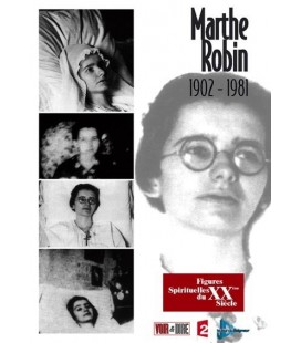 Marthe Robin : 1902-1981