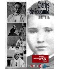 Charles de Foucauld : 1858-1916