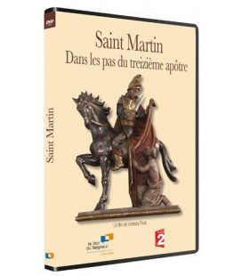 Saint Martin : Dans les pas du treizième apôtre