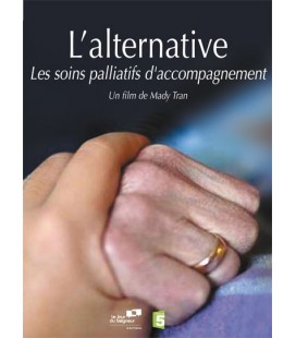 L'Alternative : Soins palliatifs et accompagnement