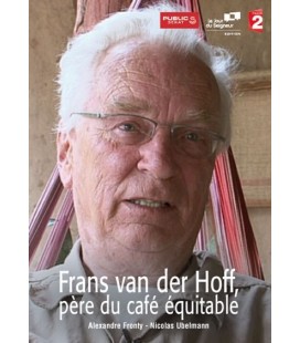 Frans van der Hoff : père du café équitable