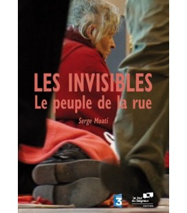 Les Invisibles : Le peuple de la rue