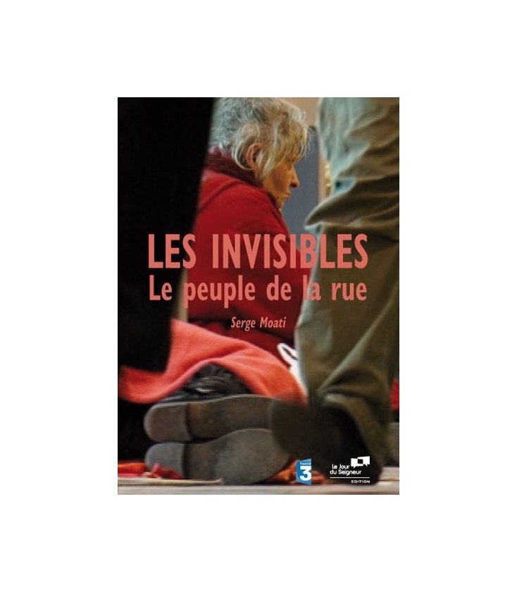 Les Invisibles : Le peuple de la rue