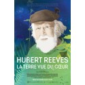 La Terre vu du Coeur - Le cri d’amour d’Hubert Reeves pour la planète