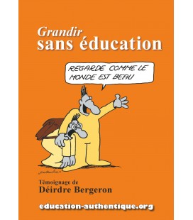 Grandir sans éducation