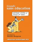 Grandir sans éducation