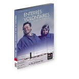 Enterrés volontaires au Coeur de l'antarctique