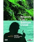 Botaniste sur l'ile de Robinson Crusoe