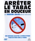 Arreter le tabac en douceur [Interactive DVD] Valerie Barres, Marion Adler 