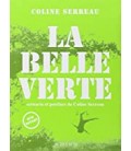 La Belle Verte (Inclus 1 DVD)