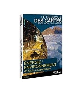 Le Dessous des Cartes-Énergie/Environnement, de Kyoto à Copenhague