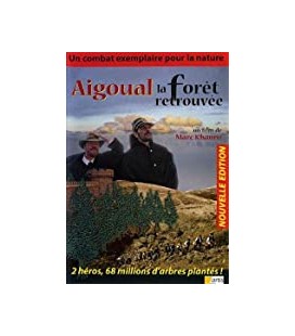 Aigoual-La Forêt Retrouvée Laurent Chouteau, Christophe Fievet 