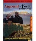 Aigoual-La Forêt Retrouvée Laurent Chouteau, Christophe Fievet 