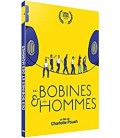 Des bobines et des hommes