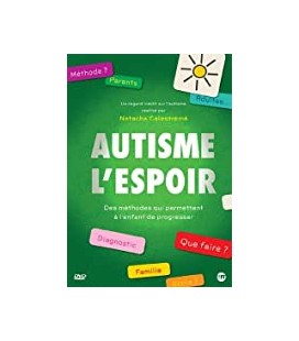 Autisme, l'espoir