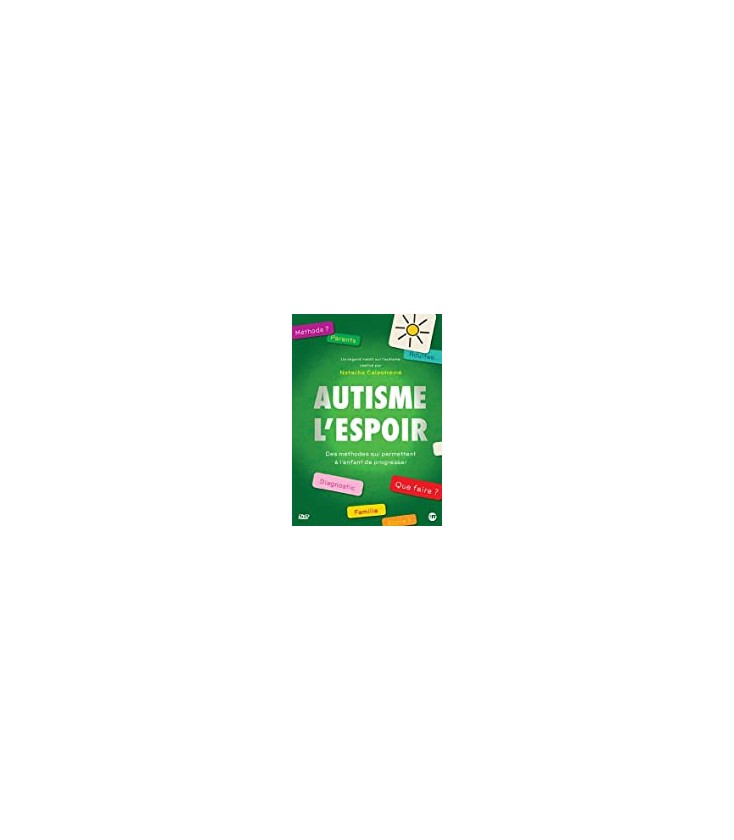 Autisme, l'espoir