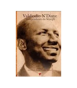 Valdiolo N'Diaye L'Indépendance du Sénégal