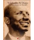 Valdiolo N'Diaye L'Indépendance du Sénégal