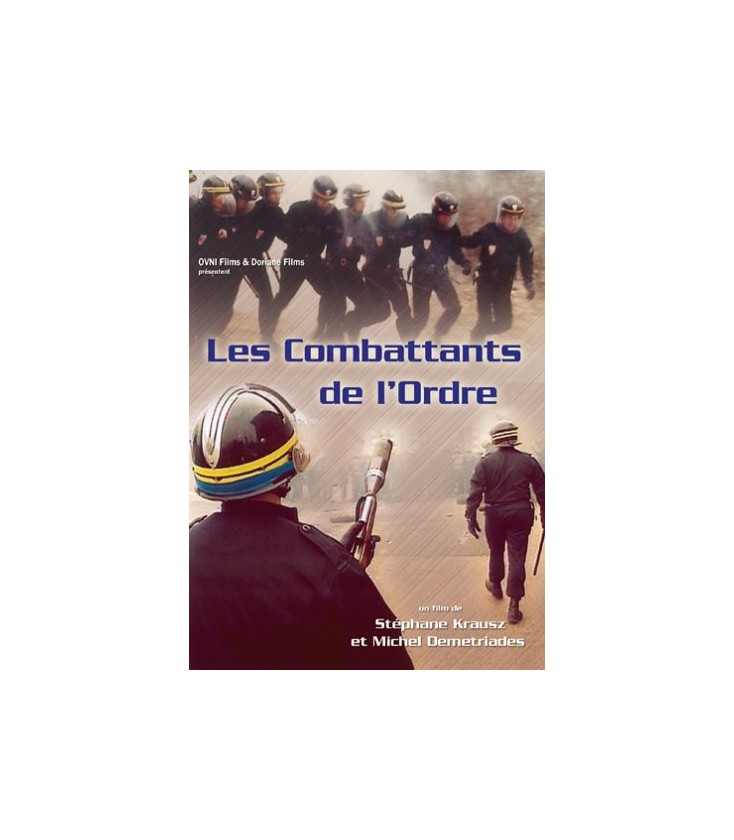 Les combattants de l'ordre