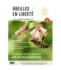 Abeilles en liberté - ils fleurissent la France (magazine)