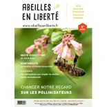Abeilles en liberté - ils fleurissent la France  (magazine)