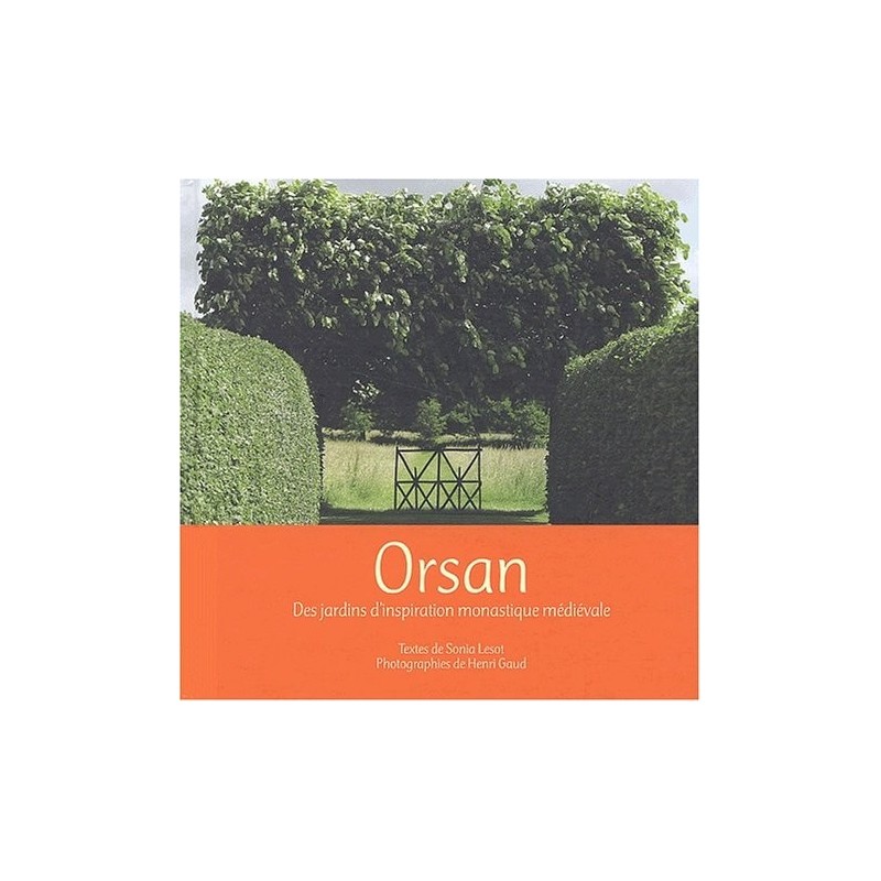 Orsan - des jardins d'inspiration monastique médiévale