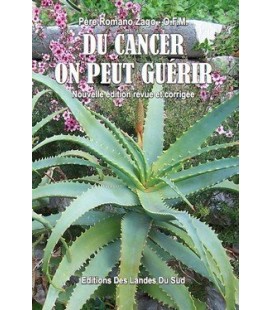 Du cancer on peut guérir, nouvelle édition revue et corrigée