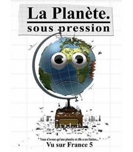 La Planète sous pression