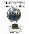 La Planète sous pression