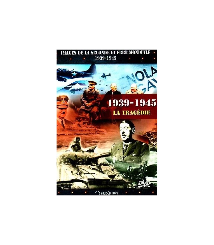 Images de la seconde guerre mondiale : 1939-1945, La Tragédie