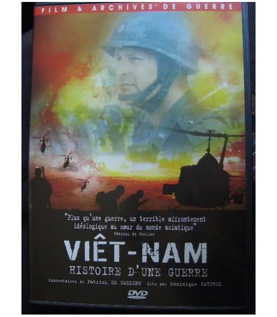 Viêt-nam Histoire d'une Guerre