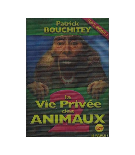 La Vie privée des Animaux 2