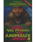 La Vie privée des Animaux 2