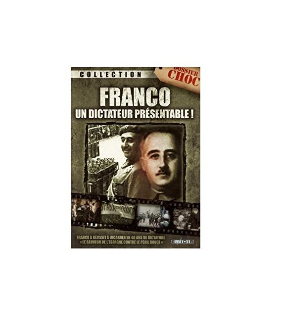 Franco Un dictateur présentable !